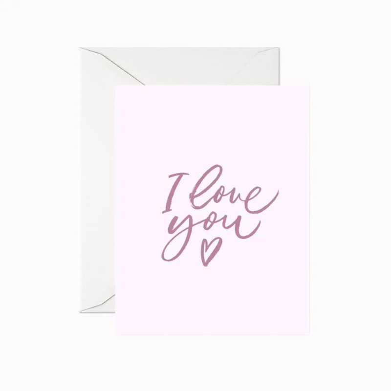 I Love You Greeting Card