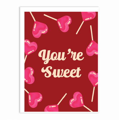 "You're Sweet" Card