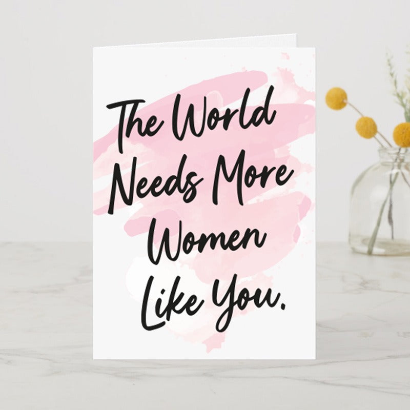 Women Like You A6 Card